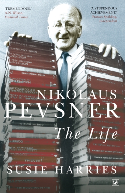 Nikolaus Pevsner : The Life, EPUB eBook