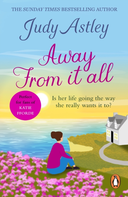 Away From It All : a delightful, light-hearted and heart-warming novel about finding the right life for you…, EPUB eBook