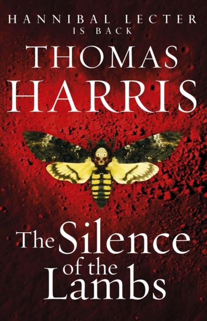 Silence Of The Lambs : (Hannibal Lecter), EPUB eBook