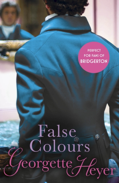 False Colours : Gossip, scandal and an unforgettable Regency romance, EPUB eBook