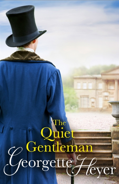 The Quiet Gentleman : Gossip, scandal and an unforgettable Regency historical romance, EPUB eBook