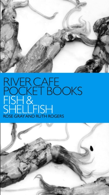 River Cafe Pocket Books: Fish and Shellfish, EPUB eBook