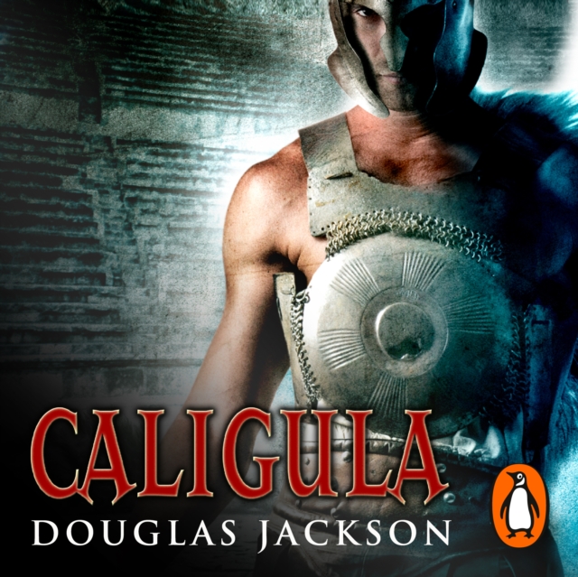 Caligula : A thrilling historical epic set in Ancient Rome that you won't be able to put down..., eAudiobook MP3 eaudioBook