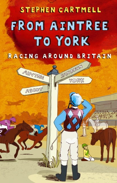 From Aintree to York : Racing Around Britain, EPUB eBook