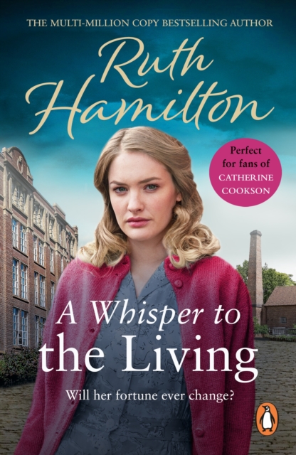 A Whisper To The Living : A moving and enthralling saga set in Bolton from bestselling author Ruth Hamilton, EPUB eBook