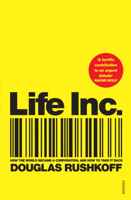 Life Inc : How the World Became a Corporation and How to Take it Back, EPUB eBook