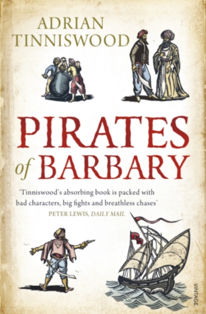 Pirates Of Barbary : Corsairs, Conquests and Captivity in the 17th-Century Mediterranean, EPUB eBook