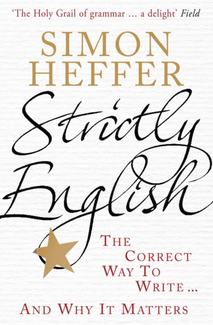 Strictly English : The correct way to write ... and why it matters, EPUB eBook