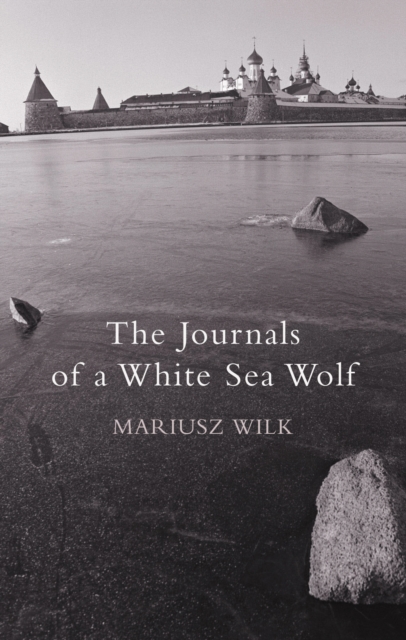 The Journals Of A White Sea Wolf, EPUB eBook