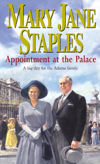 Appointment At The Palace : An Adams Family Saga Novel, EPUB eBook