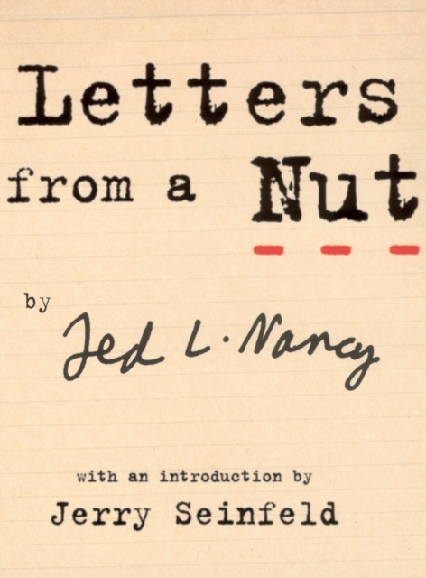 Letters From A Nut : With An Introduction by Jerry Seinfeld, EPUB eBook