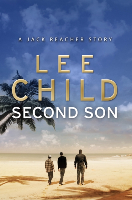 Second Son: (Jack Reacher Short Story), EPUB eBook