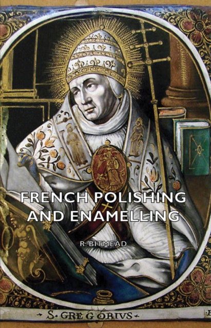 French Polishing and Enamelling, EPUB eBook