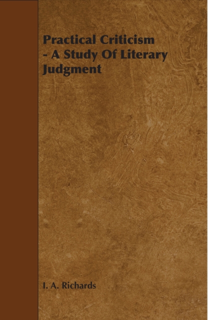 Practical Criticism - A Study Of Literary Judgment, EPUB eBook