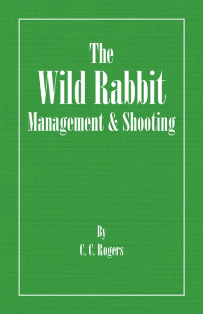 The Wild Rabbit - Management and Shooting, EPUB eBook