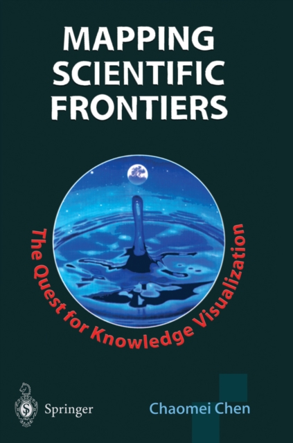 Mapping Scientific Frontiers : The Quest for Knowledge Visualization, PDF eBook