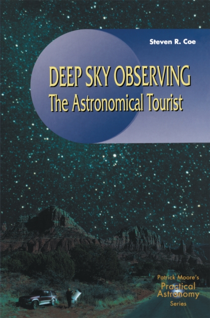 Deep Sky Observing : The Astronomical Tourist, PDF eBook