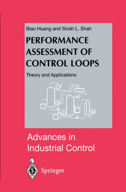 Performance Assessment of Control Loops : Theory and Applications, PDF eBook
