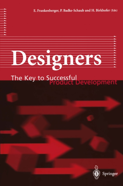 Designers : The Key to Successful Product Development, PDF eBook