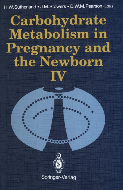 Carbohydrate Metabolism in Pregnancy and the Newborn * IV, PDF eBook