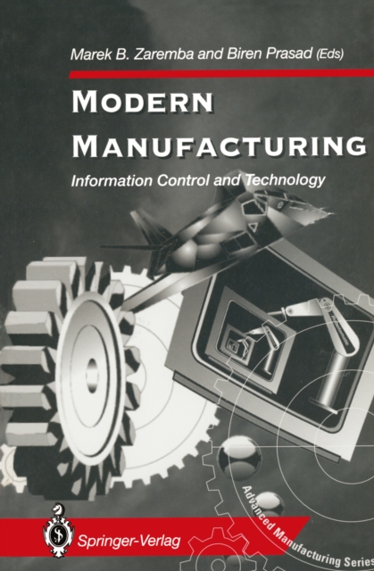 Modern Manufacturing : Information Control and Technology, PDF eBook