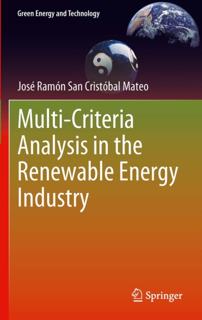 Multi Criteria Analysis in the Renewable Energy Industry, PDF eBook