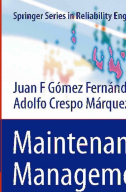 Maintenance Management in Network Utilities : Framework and Practical Implementation, PDF eBook