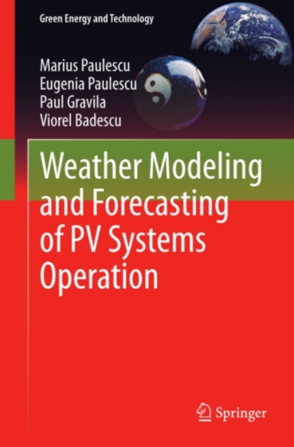 Weather Modeling and Forecasting of PV Systems Operation, PDF eBook