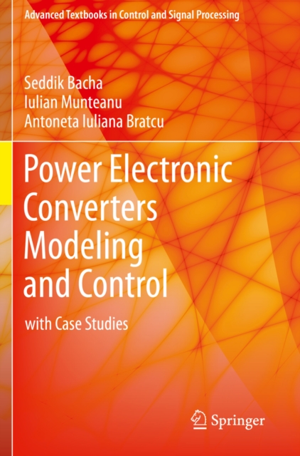 Power Electronic Converters Modeling and Control : with Case Studies, PDF eBook