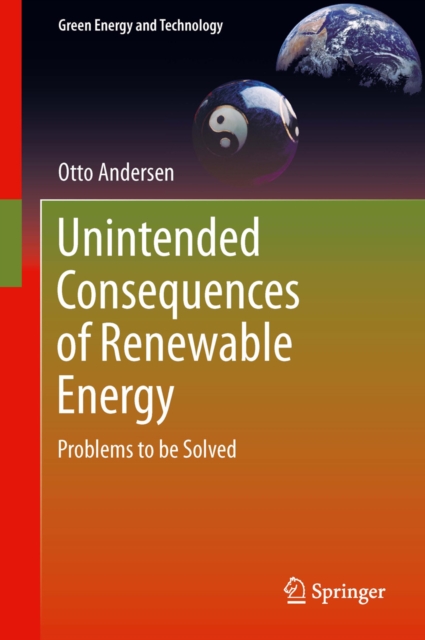 Unintended Consequences of Renewable Energy : Problems to be Solved, PDF eBook