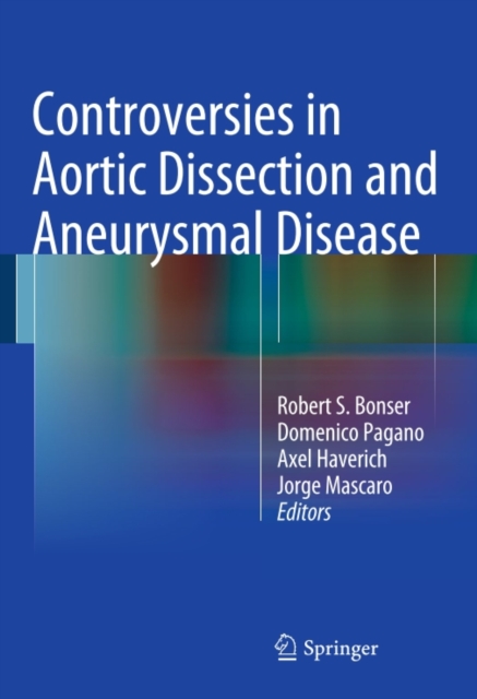 Controversies in Aortic Dissection and Aneurysmal Disease, PDF eBook