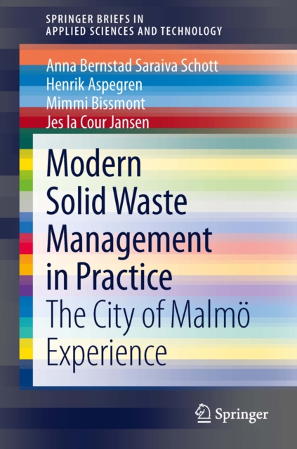 Modern Solid Waste Management in Practice : The City of Malmo Experience, PDF eBook