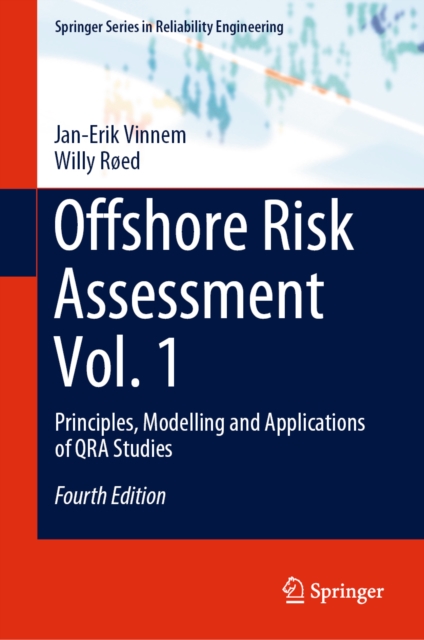 Offshore Risk Assessment Vol. 1 : Principles, Modelling and Applications of QRA Studies, EPUB eBook