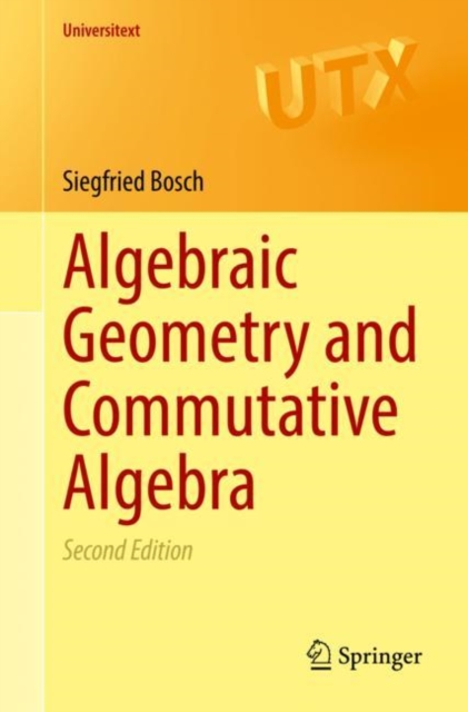 Algebraic Geometry and Commutative Algebra, PDF eBook