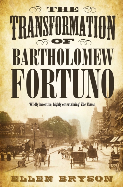 The Transformation of Bartholomew Fortuno, EPUB eBook