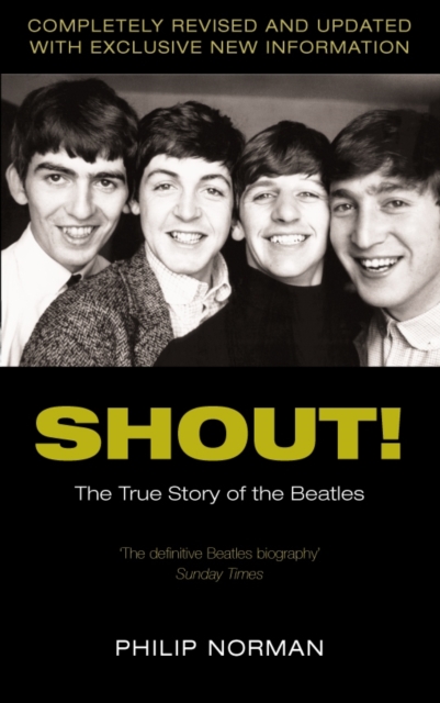 Shout! : The True Story of the Beatles, EPUB eBook