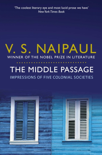 The Middle Passage : Impressions of five colonial societies, EPUB eBook