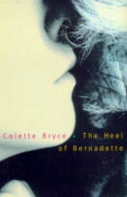 The Heel of Bernadette, EPUB eBook