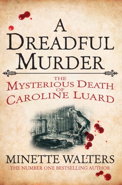 A Dreadful Murder : The Mysterious Death of Caroline Luard, EPUB eBook