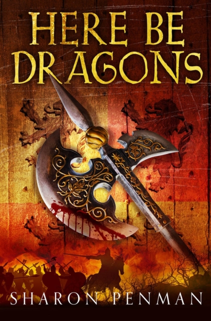 Here Be Dragons : Medieval Historical Fiction Full of Passion and Power Struggles, EPUB eBook