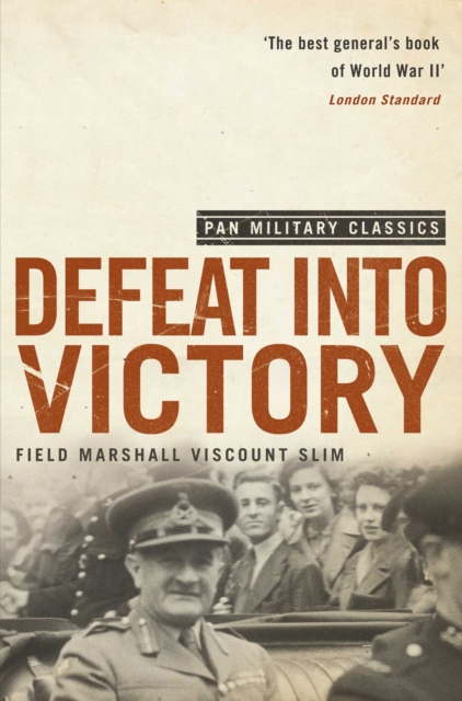 Defeat Into Victory : (Pan Military Classics Series), EPUB eBook