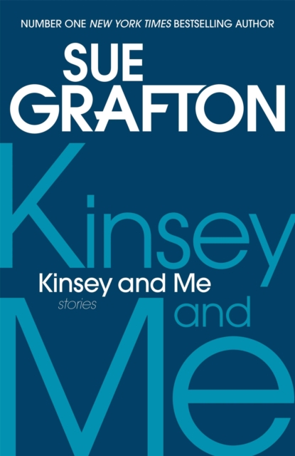 Kinsey and Me : Stories, Paperback / softback Book