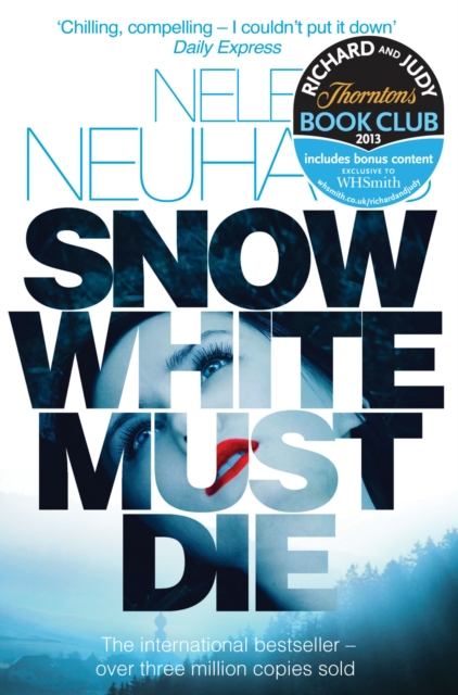 Snow White Must Die : A  Richard & Judy Book Club Pick and Mysterious Whodunnit, EPUB eBook