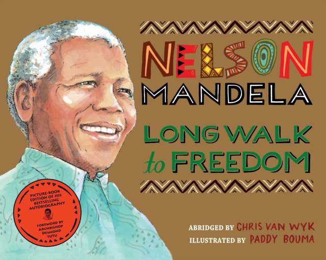 Long Walk to Freedom : Illustrated Children's edition, EPUB eBook