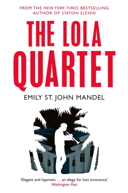 The Lola Quartet, Paperback / softback Book