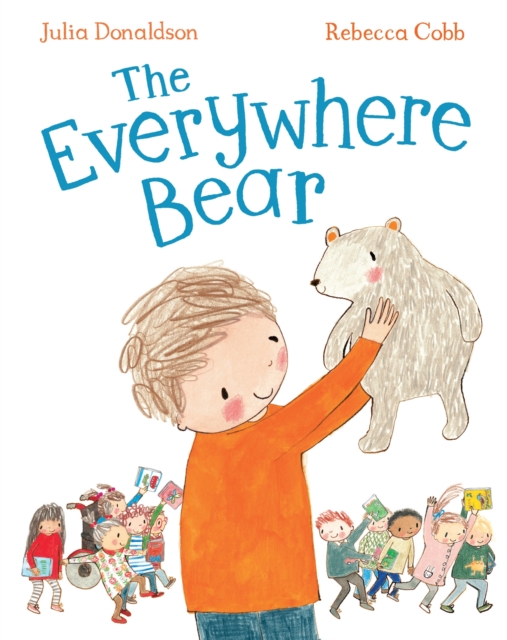 The Everywhere Bear, Hardback Book