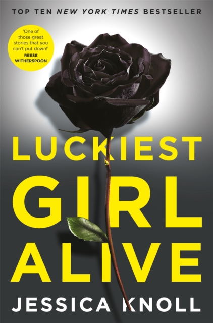 Luckiest Girl Alive : Now a major Netflix film starring Mila Kunis as The Luckiest Girl Alive, EPUB eBook