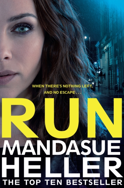 Run : A Gritty and Gripping Crime Thriller. You'll be Hooked, EPUB eBook