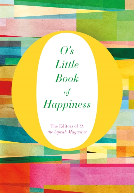 O's Little Book of Happiness, Hardback Book