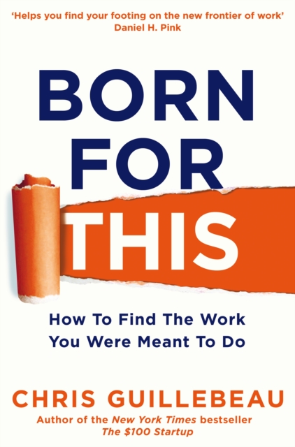 Born For This : How to Find the Work You Were Meant to Do, EPUB eBook